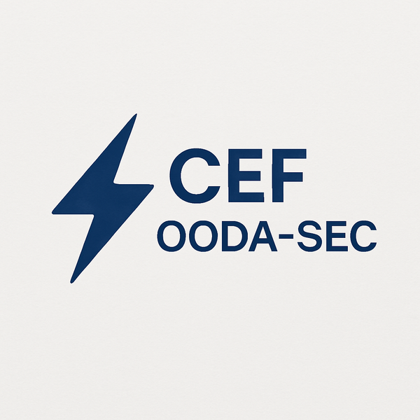 CEF OODA-SEC™ – Tactical Agility for Cybersecurity Leaders